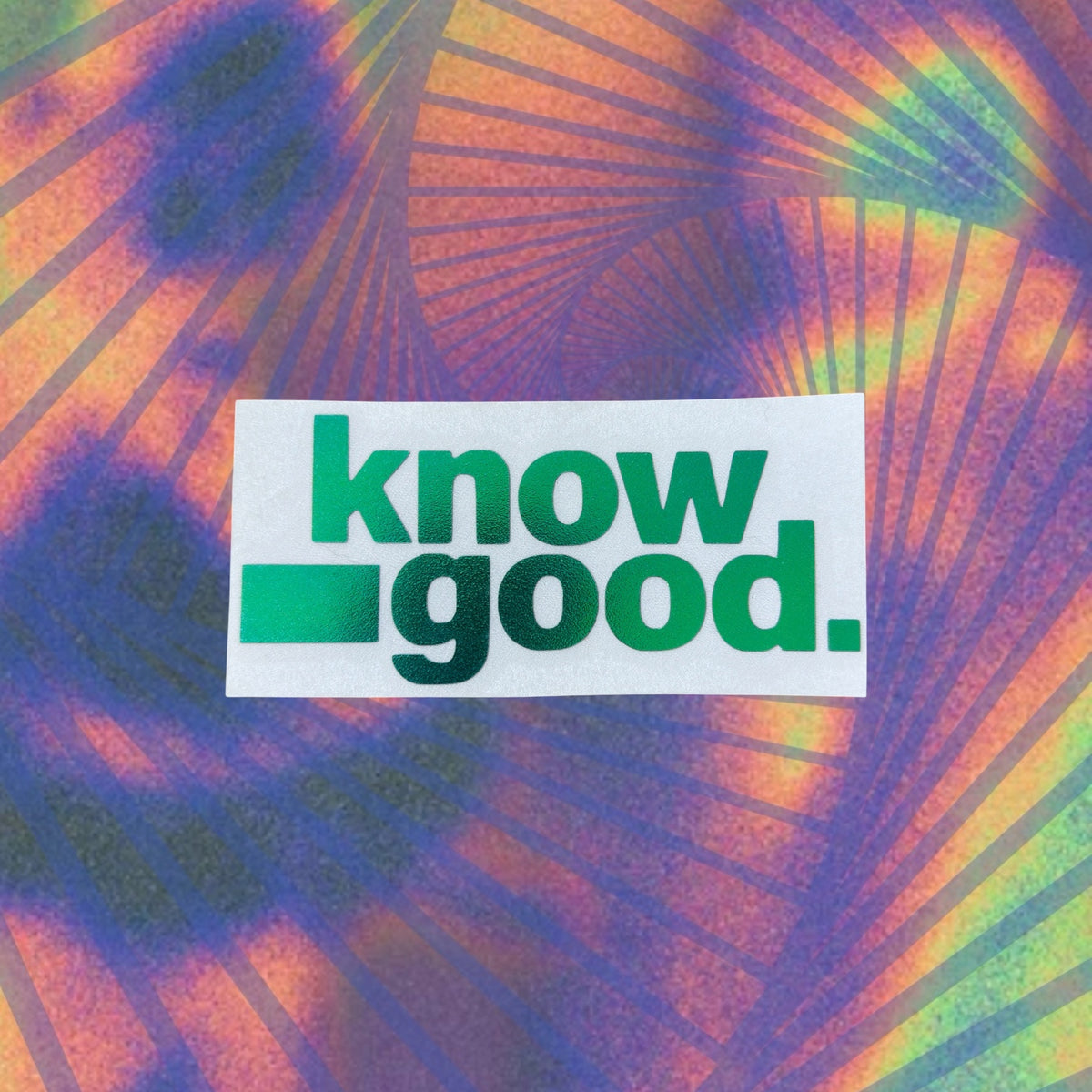 know good. car decal