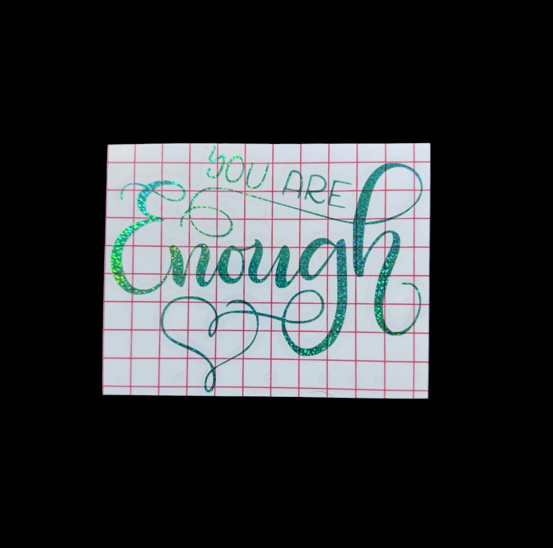 you are enough car decal