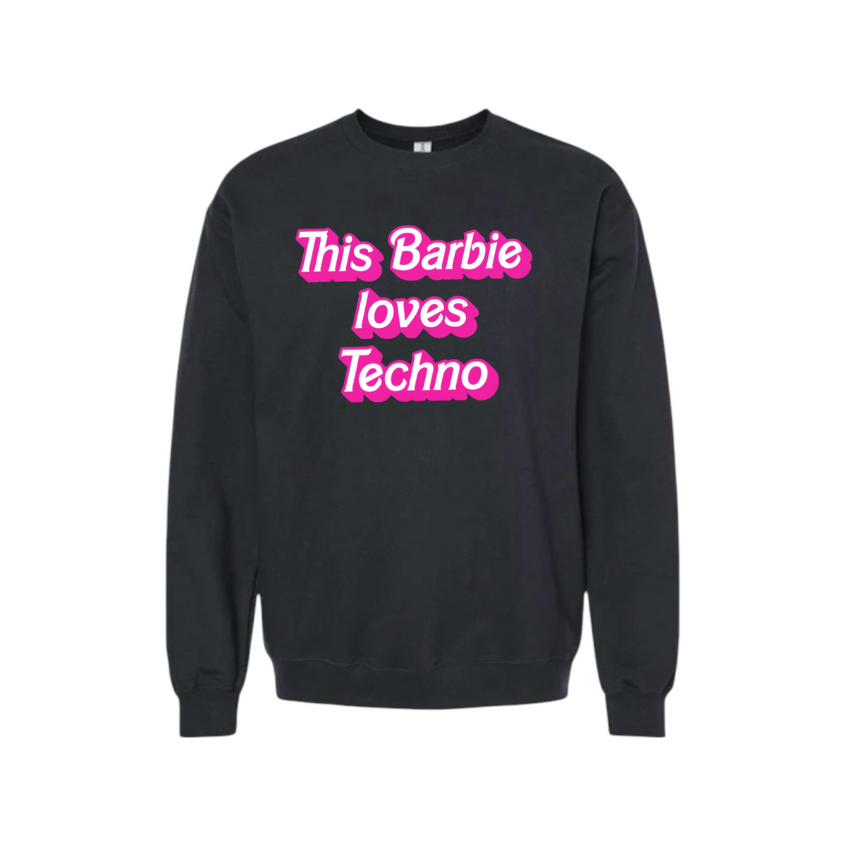 this barbie loves techno sweatshirts