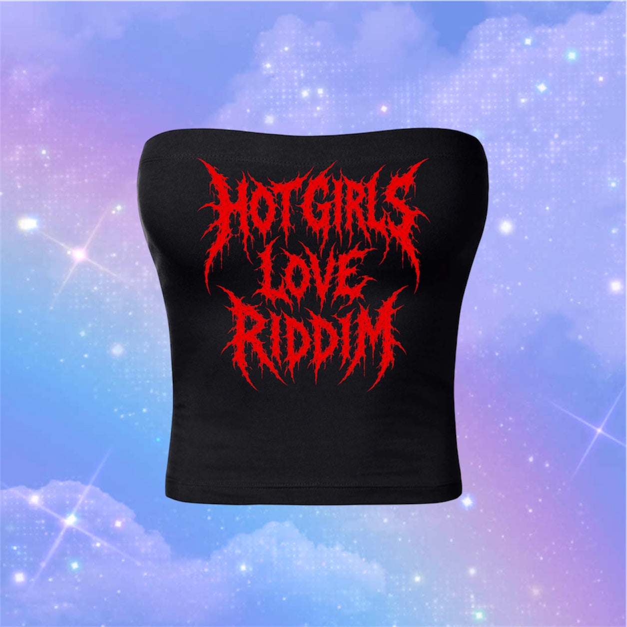 hot girls love riddim tubetops
