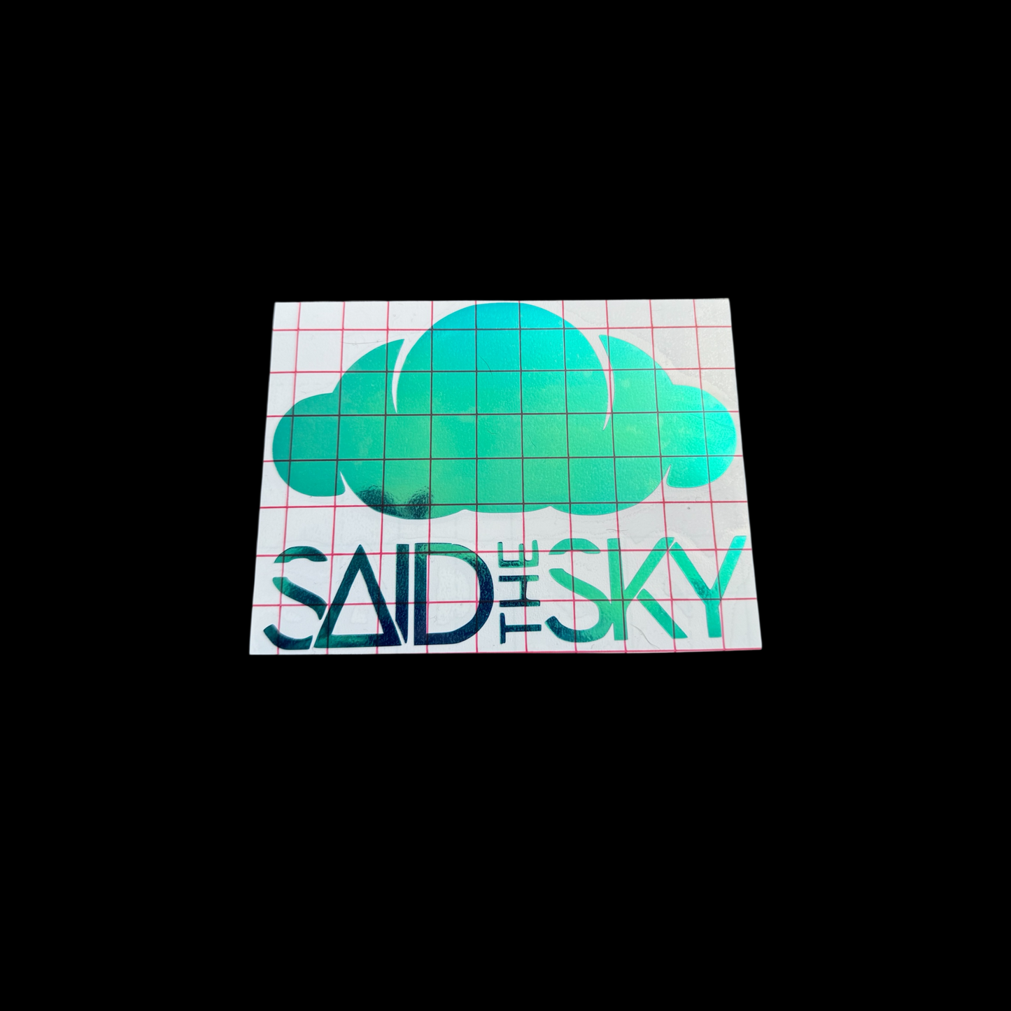 said the sky car vinyl decal