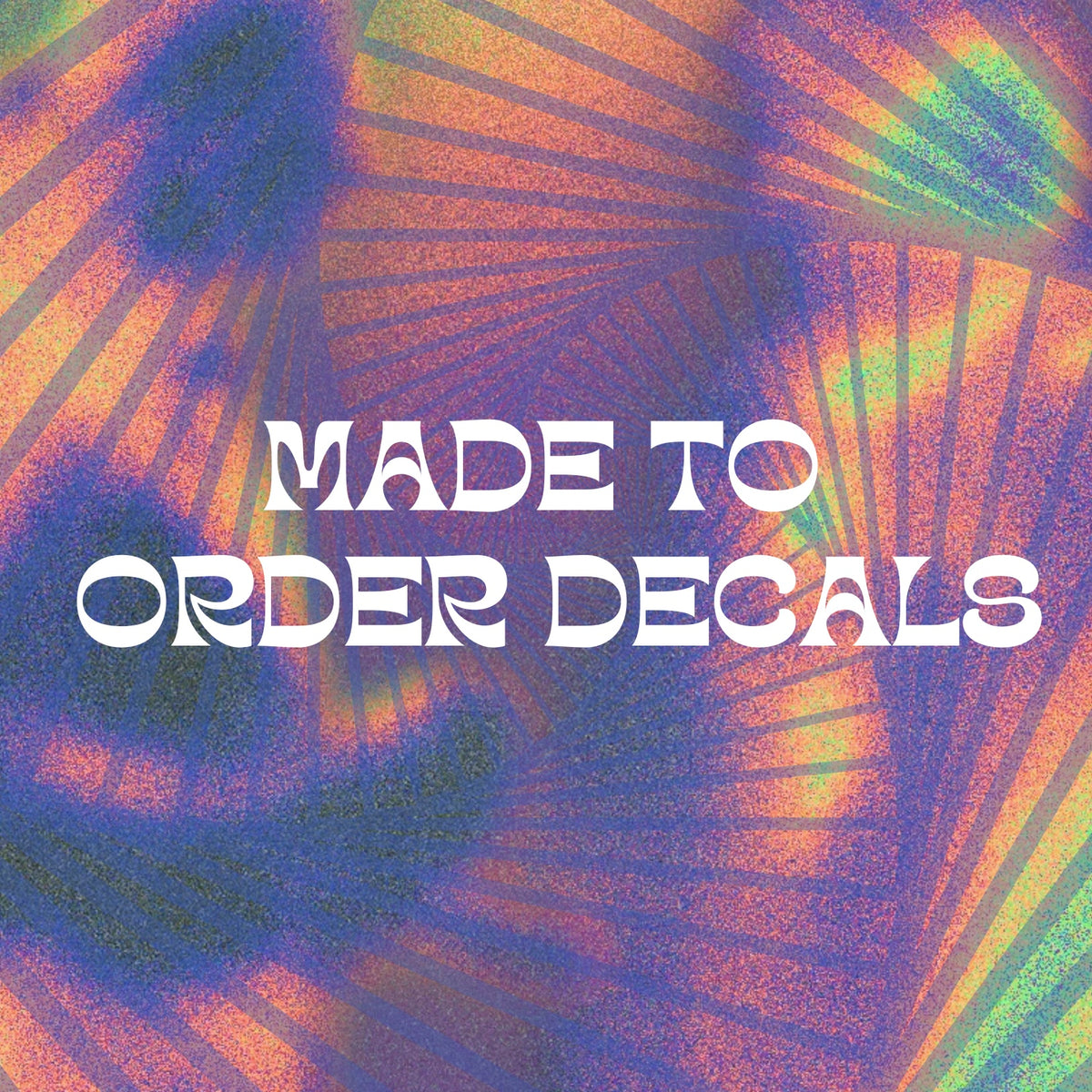 made to order decals✨