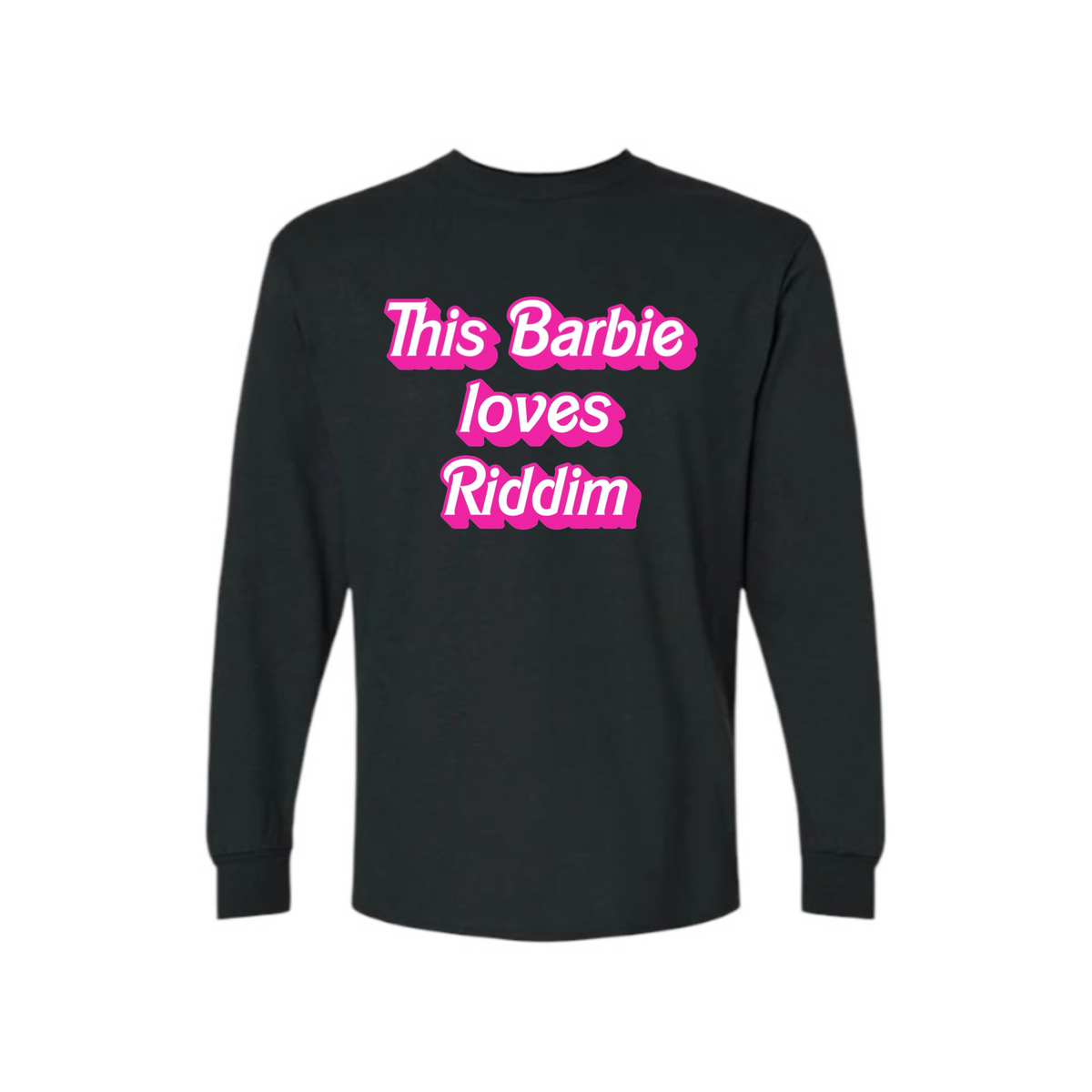 this barbie loves riddim long sleeve shirts