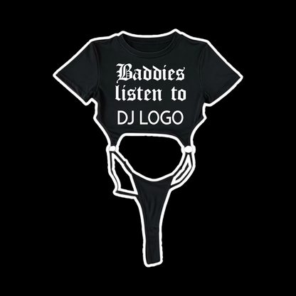 custom “baddies listen to” bodysuits