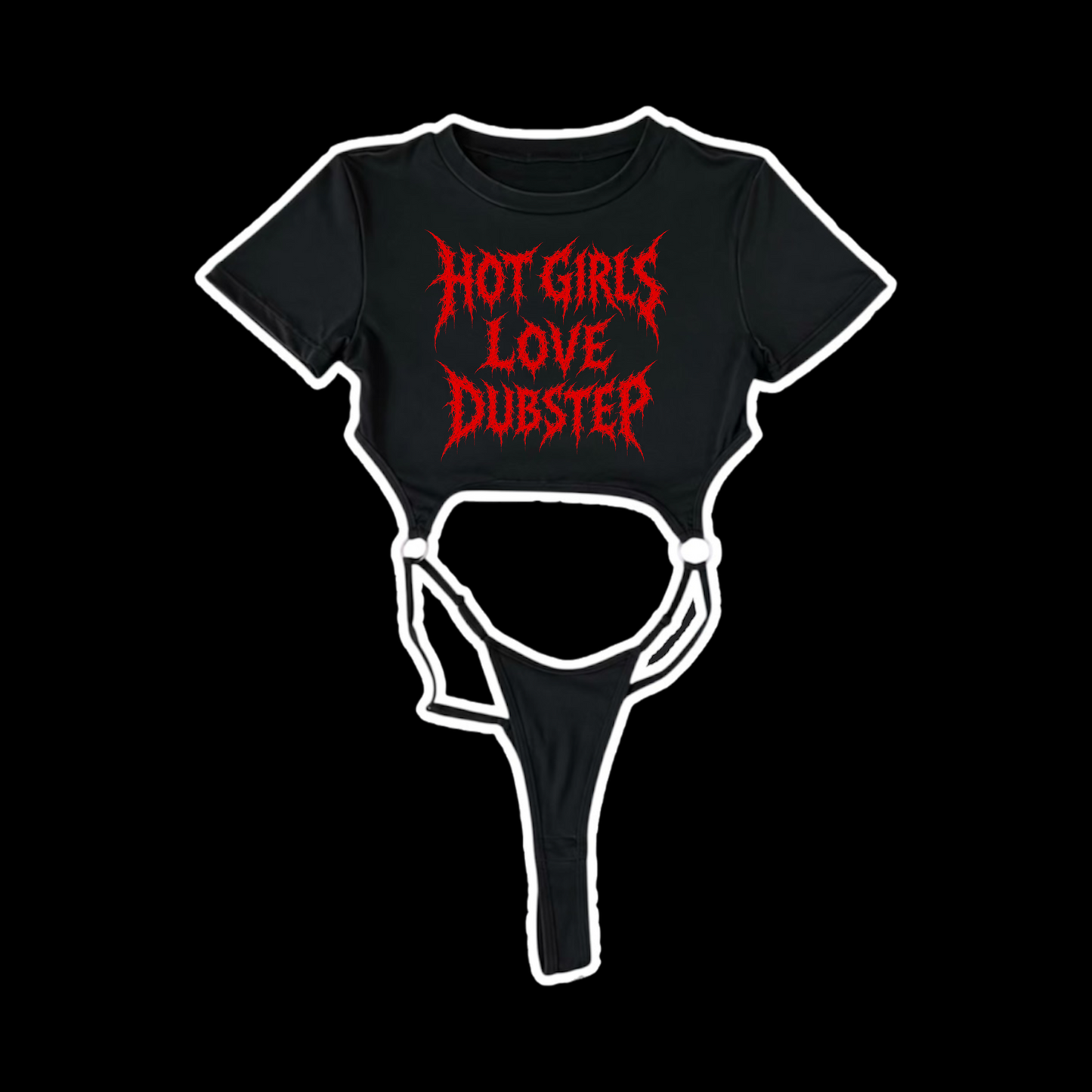 hot girls love dubstep bodysuits
