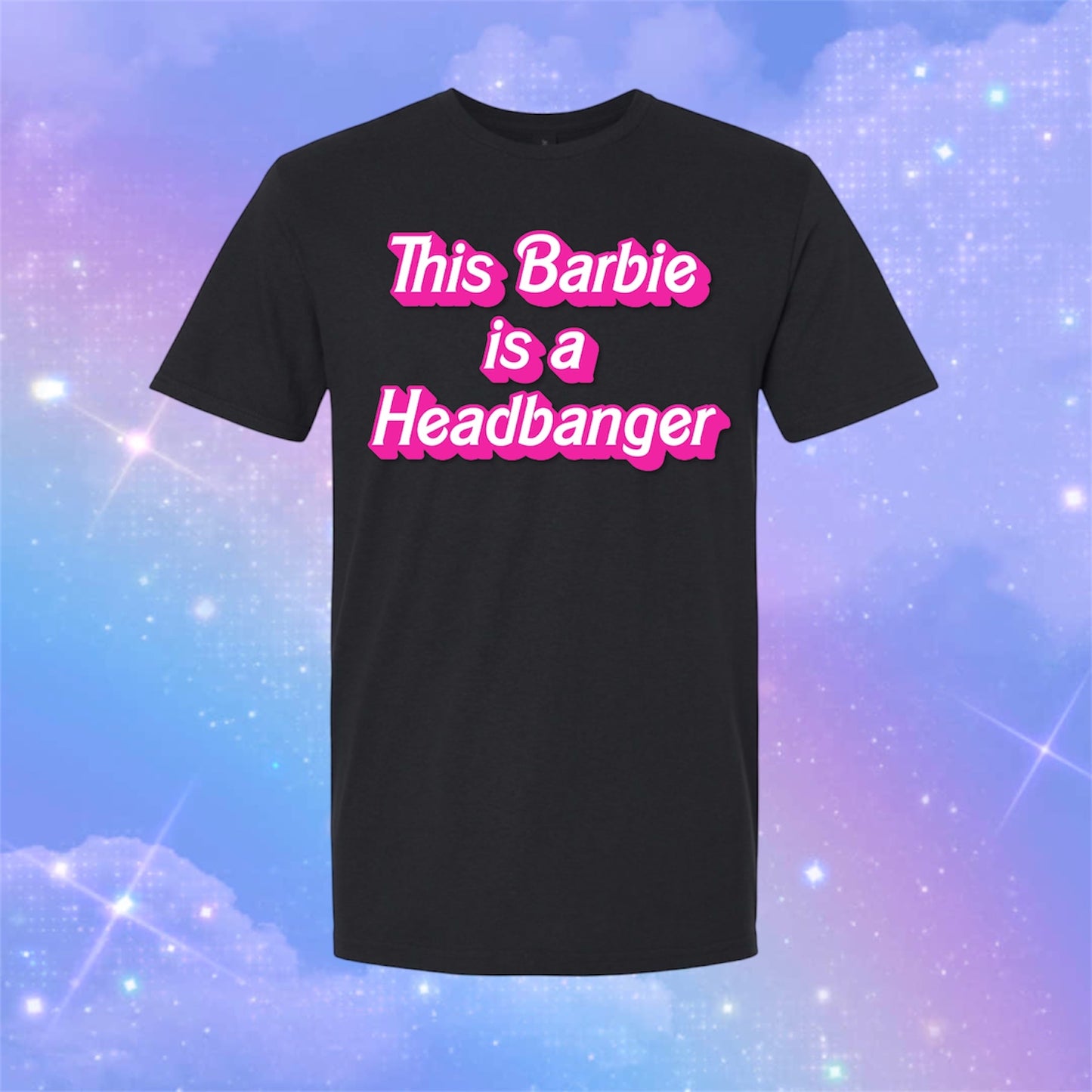 this barbie is a headbanger t-shirts