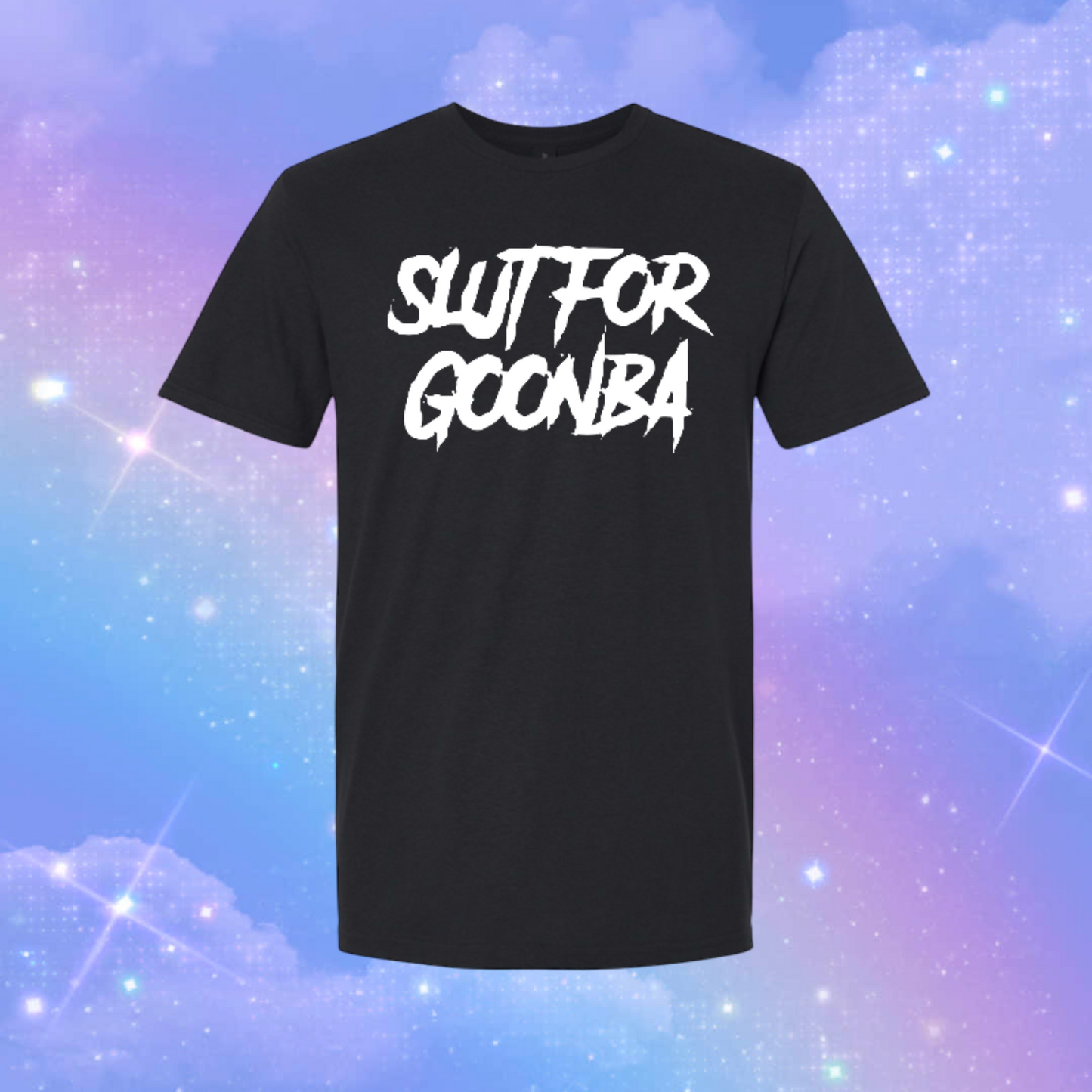 slut for goonba t-shirts