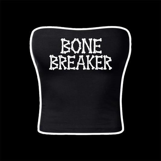 bone breaker tubetops