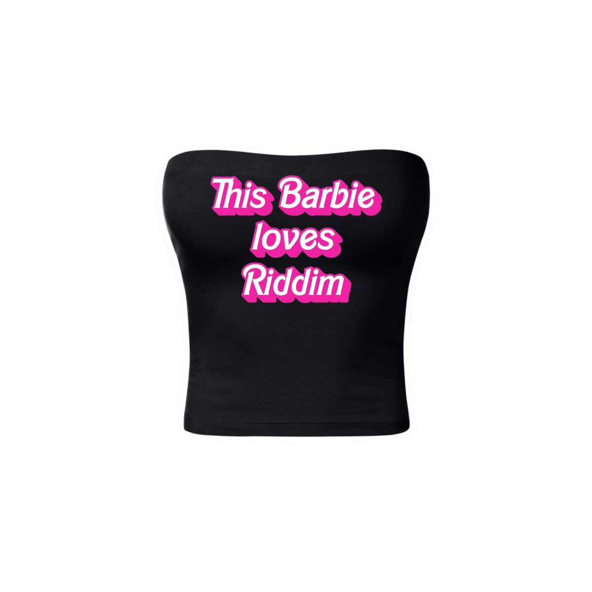 this barbie loves riddim tubetops