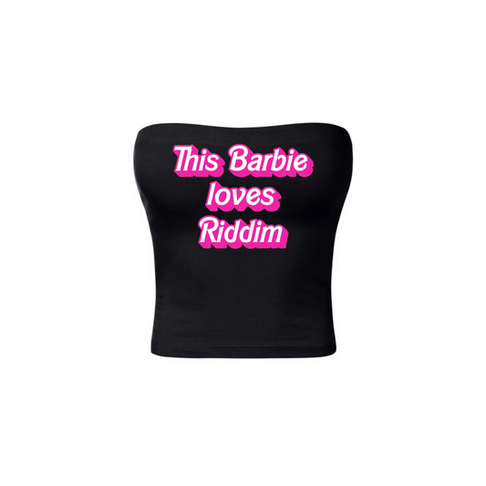this barbie loves riddim tubetops