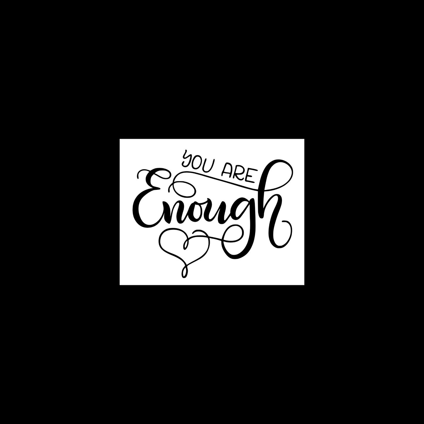 you are enough car decals