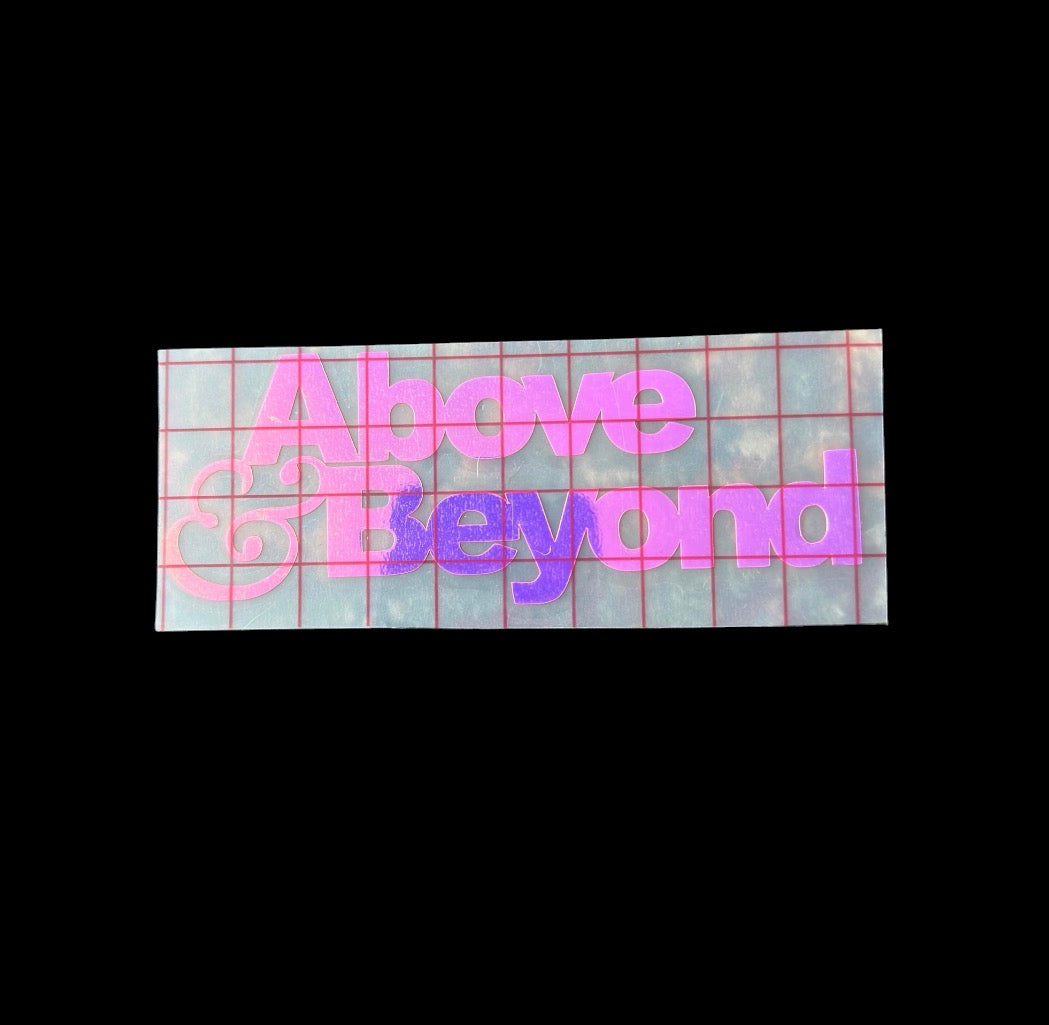 above & beyond car decal