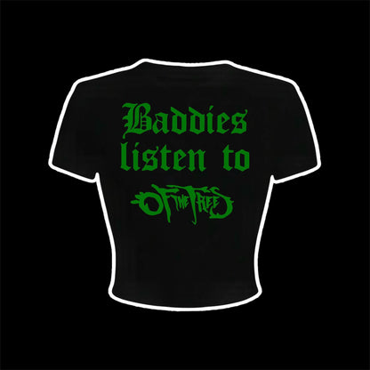 baddies listen to of the trees croptops