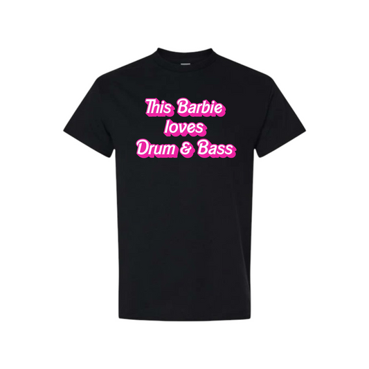 this barbie loves drum & bass t-shirts