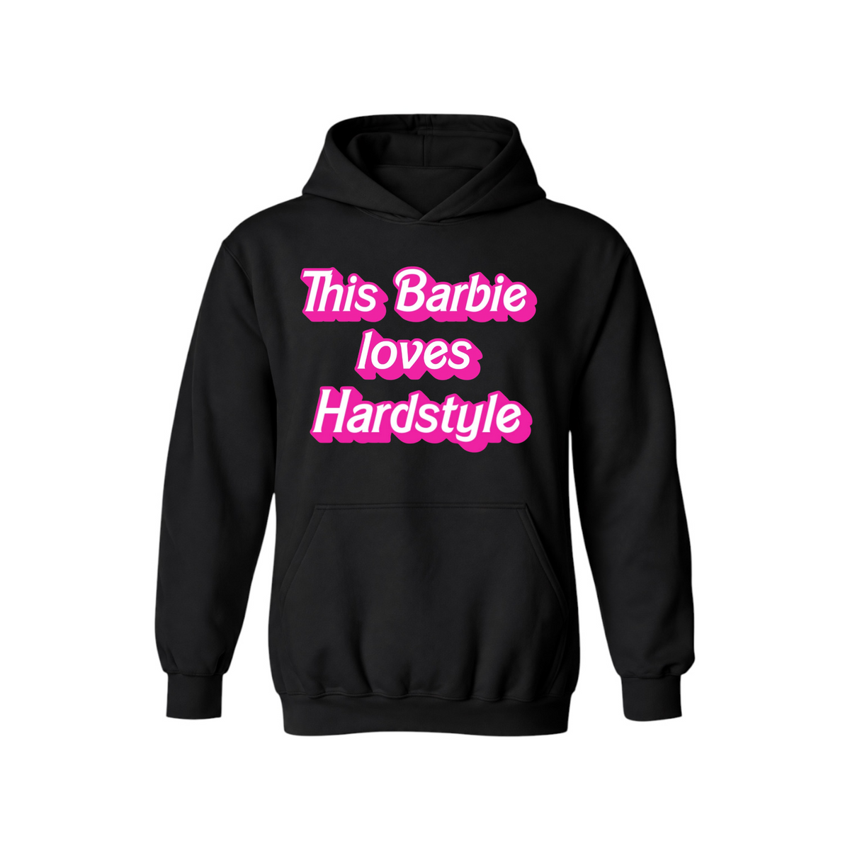 this barbie loves hardstyle hoodies