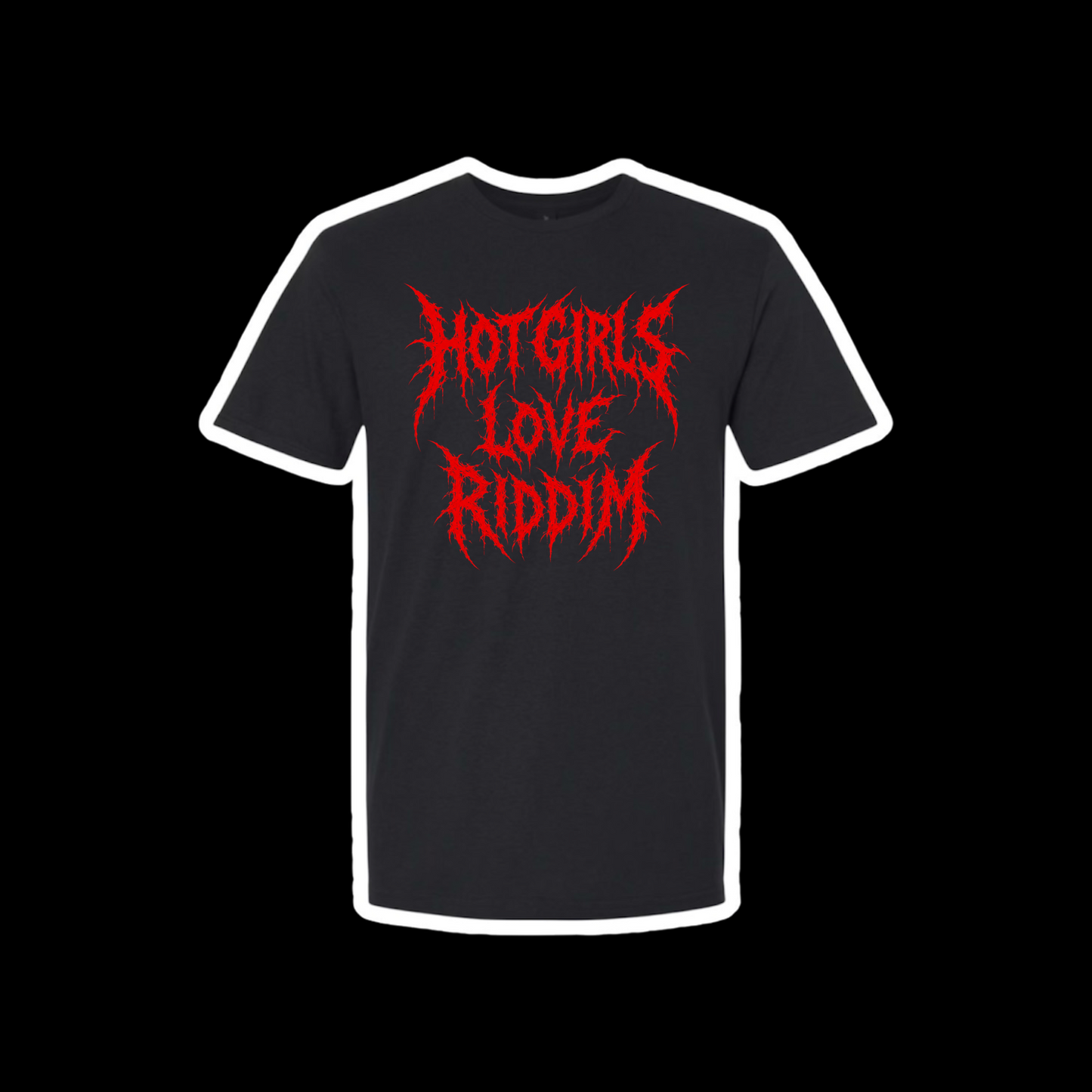 hot girls love riddim t-shirts