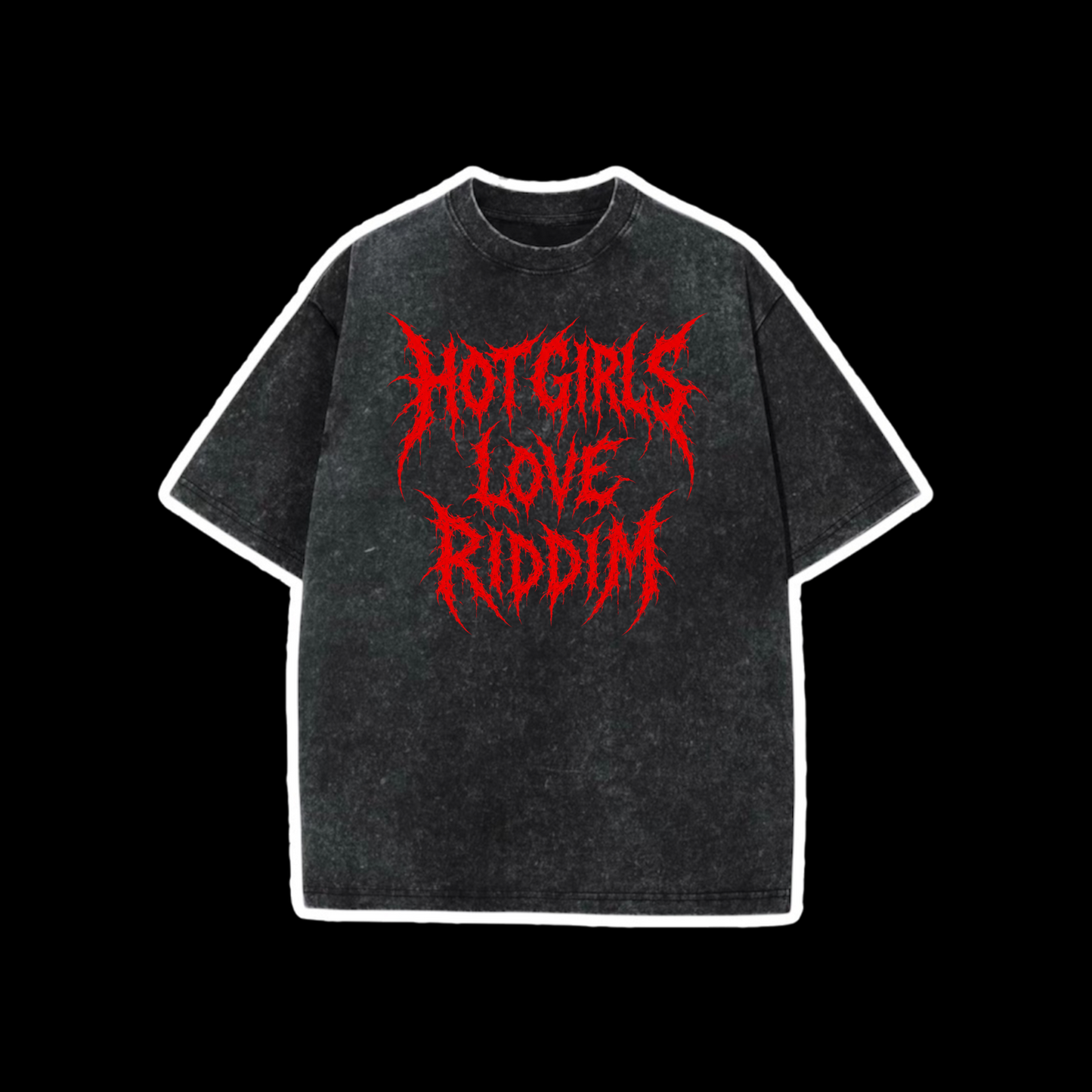 hot girls love riddim acid wash t-shirts
