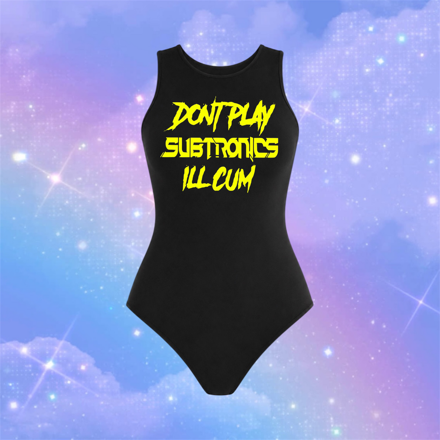 don’t play subtronics i’ll cum full coverage bodysuits