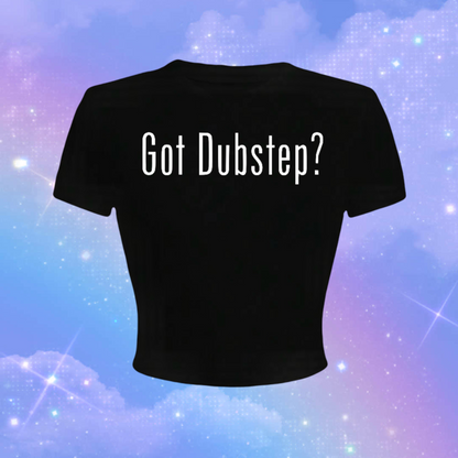 got dubstep? croptops