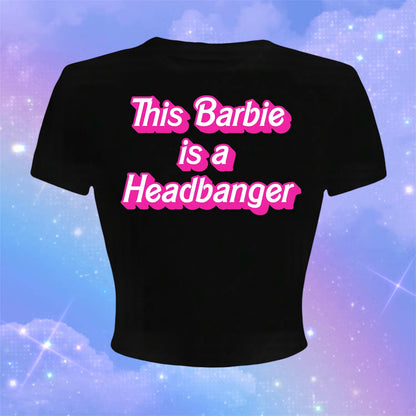 this barbie is a headbanger croptops