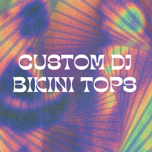 custom dj bikini tops
