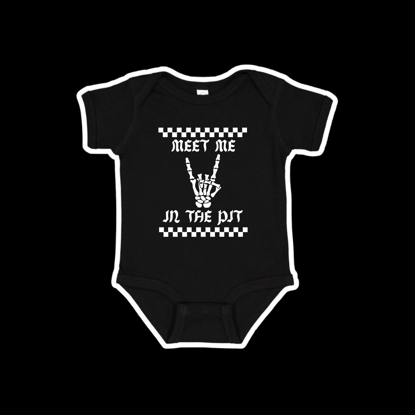 meet me in the pit baby onesies