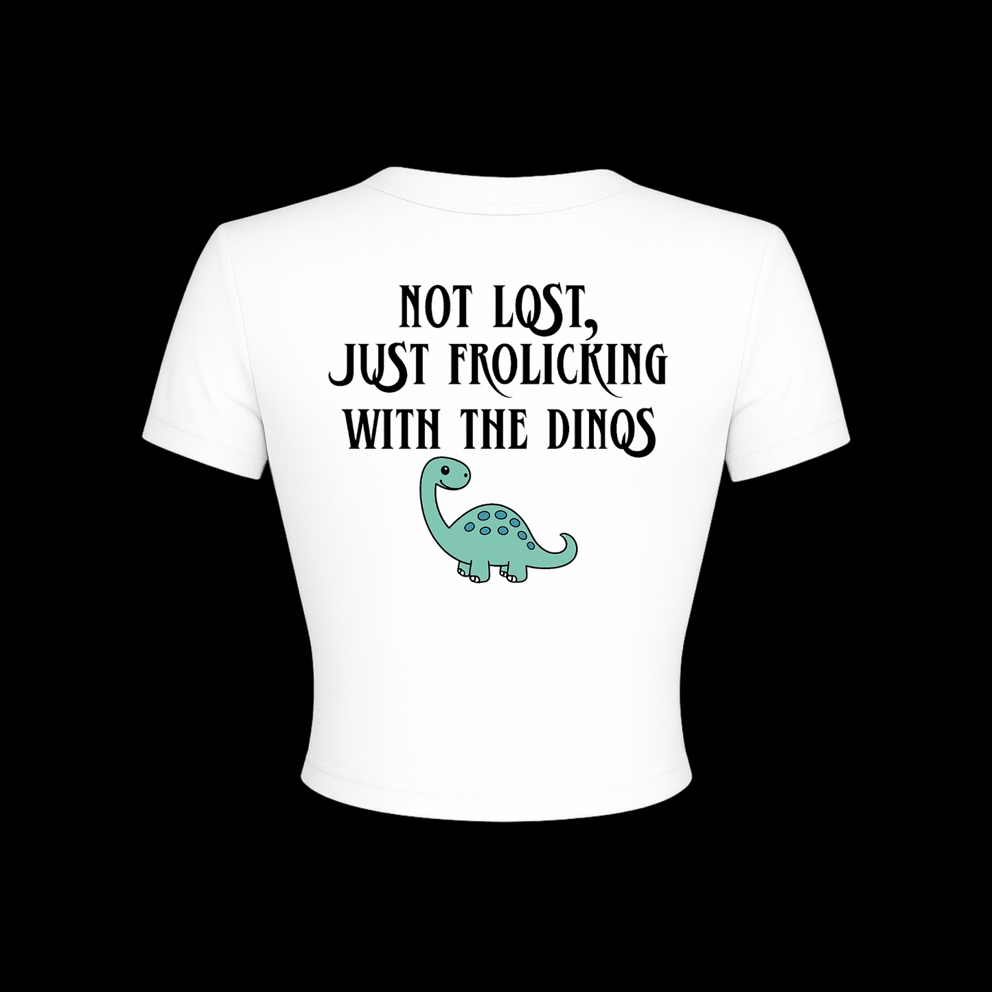 not lost, just frolicking with the dinos croptops