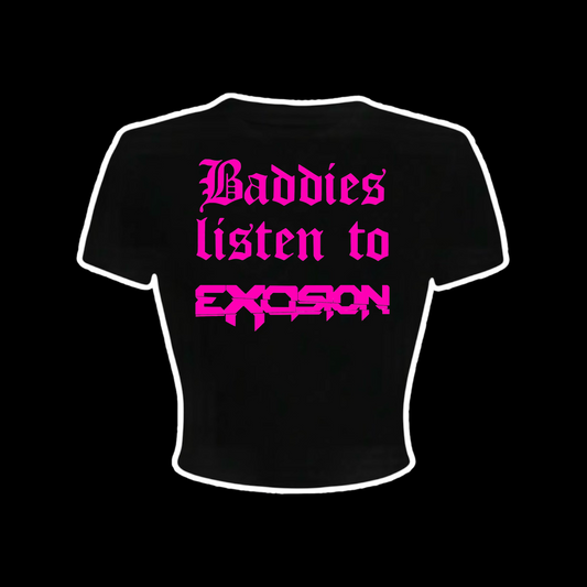 baddies listen to excision croptops