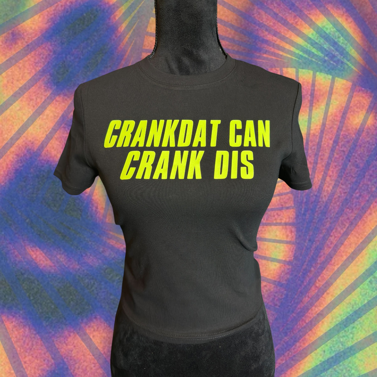crankdat can crank dis croptop