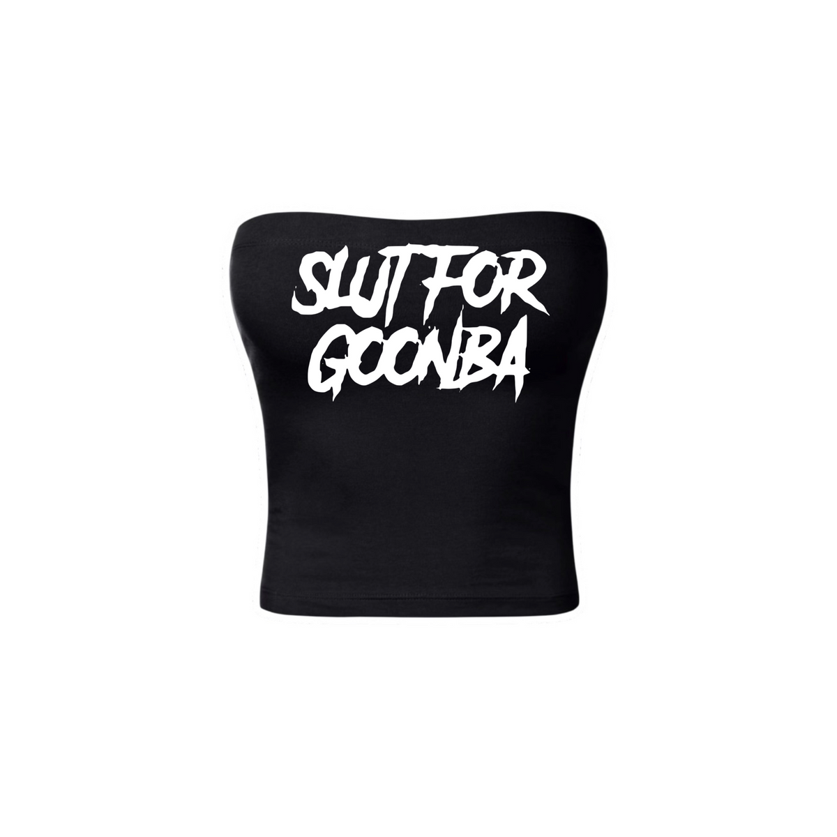 slut for goonba tubetops