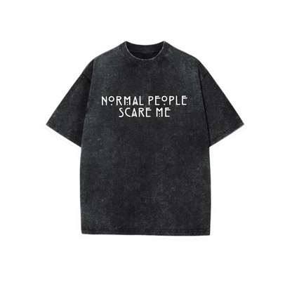 normal people scare me acidwash t-shirts