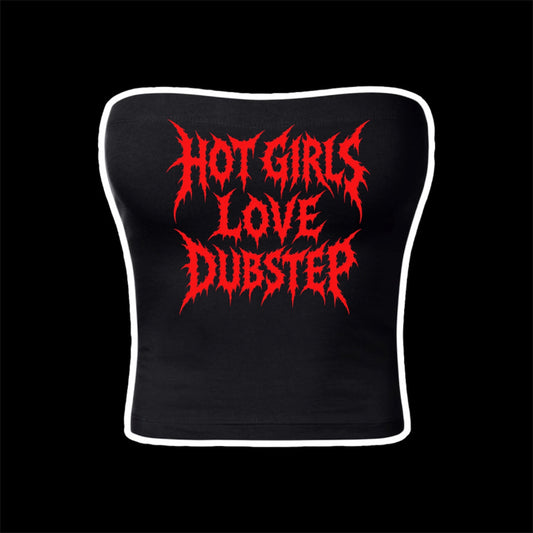 hot girls love dubstep tubetops
