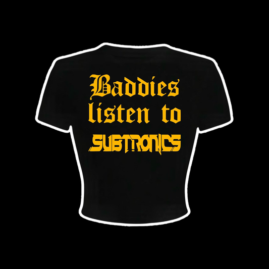 baddies listen to subtronics croptops