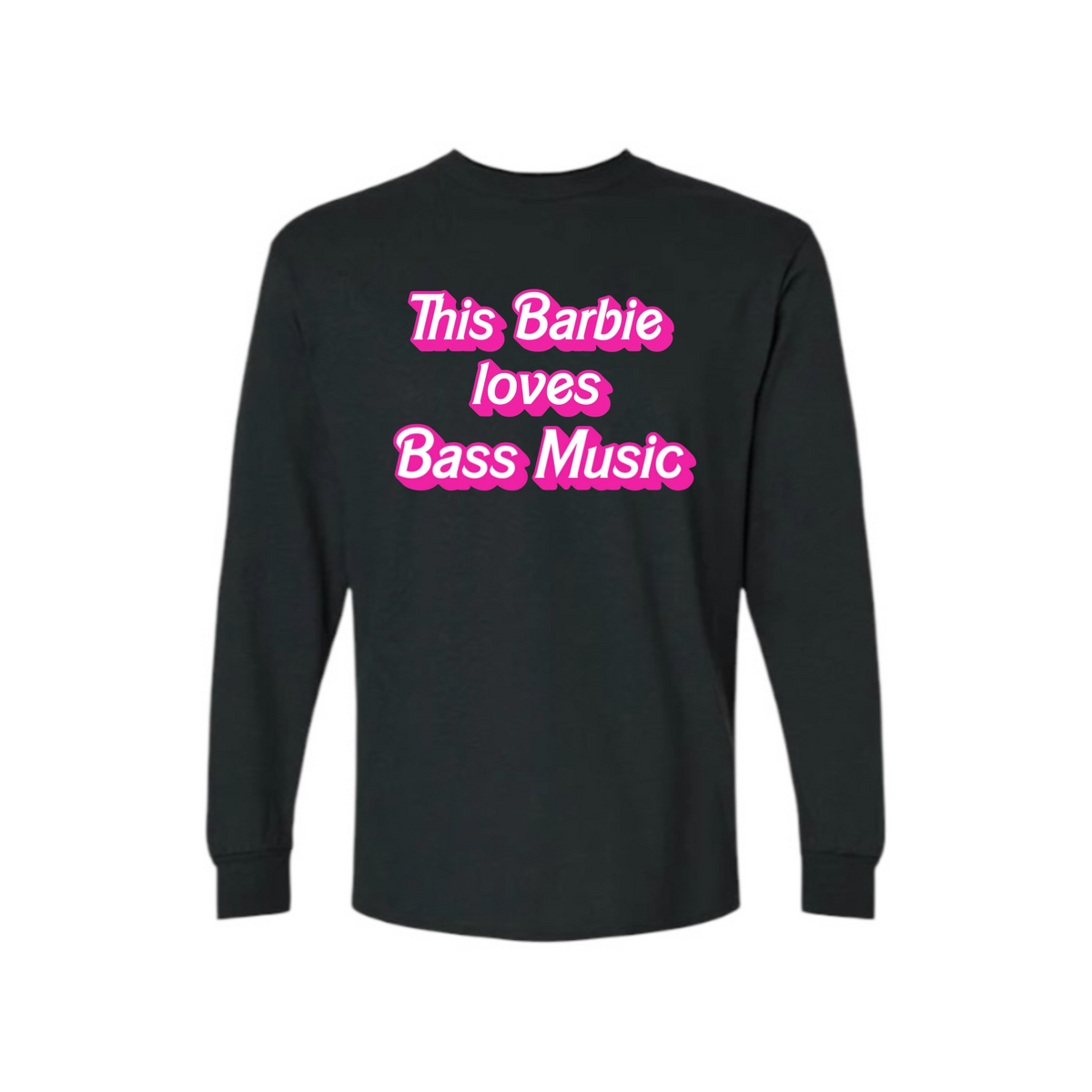 this barbie loves bass music long sleeve shirts