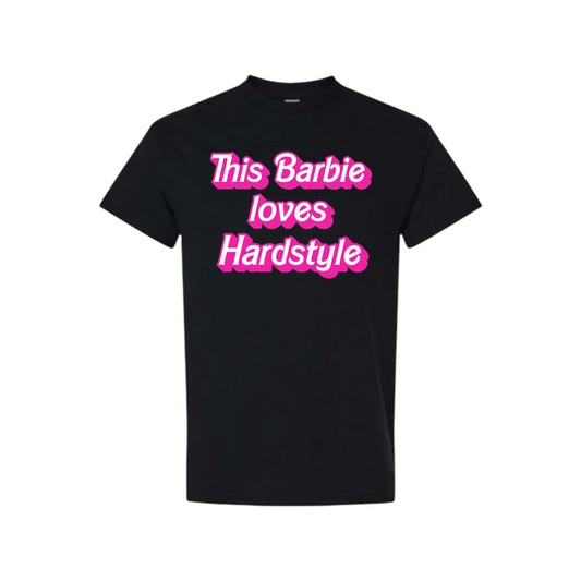 this barbie loves hardstyle t-shirts