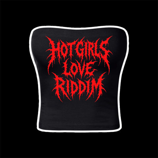 hot girls love riddim tubetops