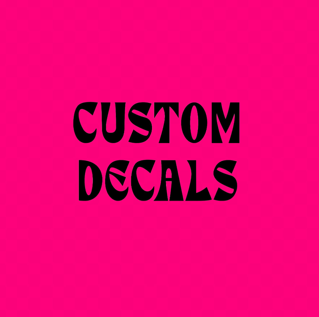 CUSTOM DECALS