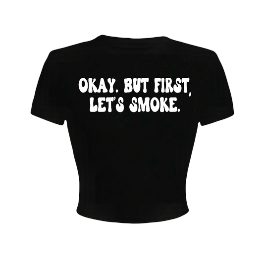 okay. but first, let’s smoke croptops