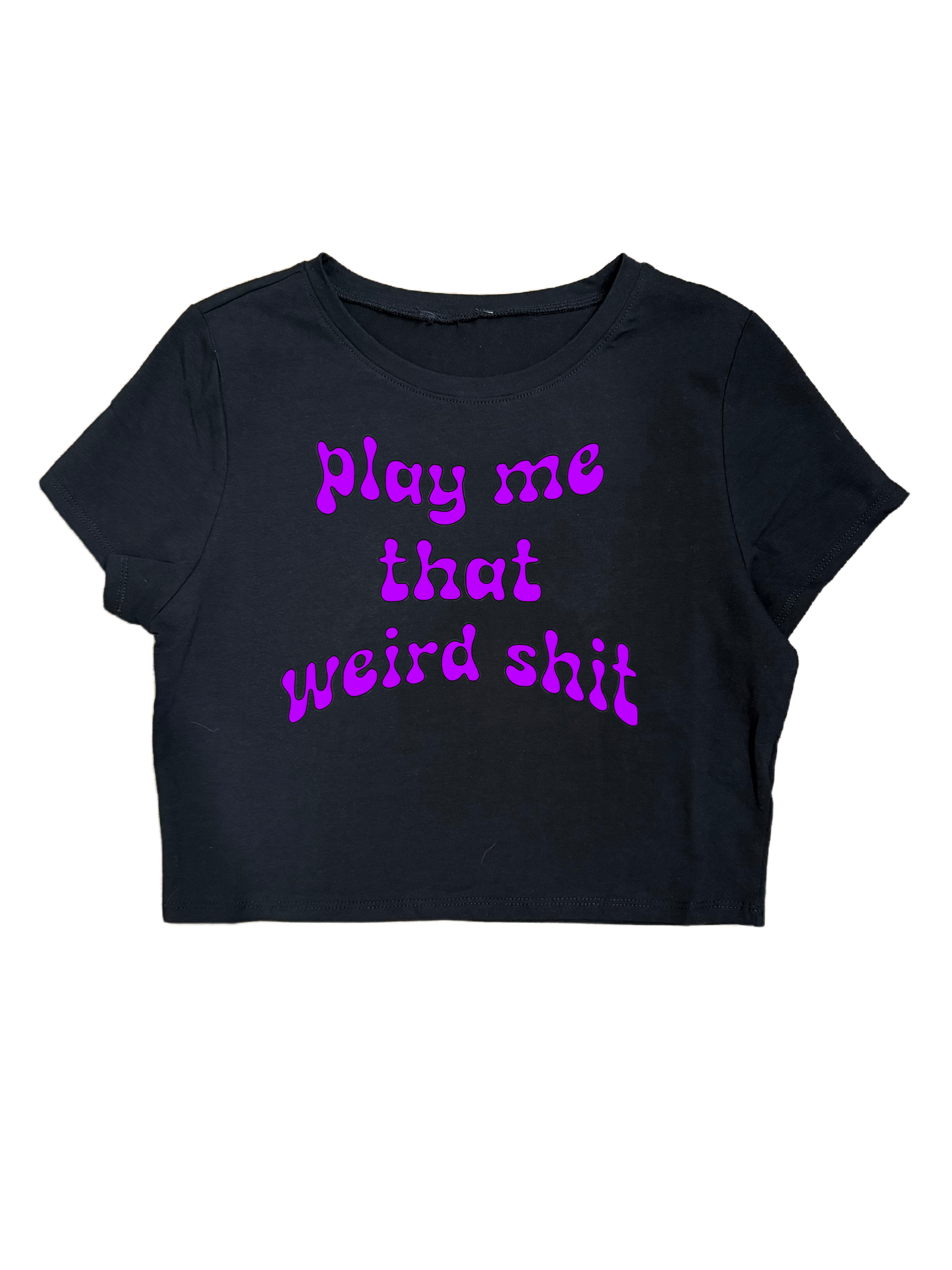 PLAY ME THAT WEIRD SHIT CROPTOPS