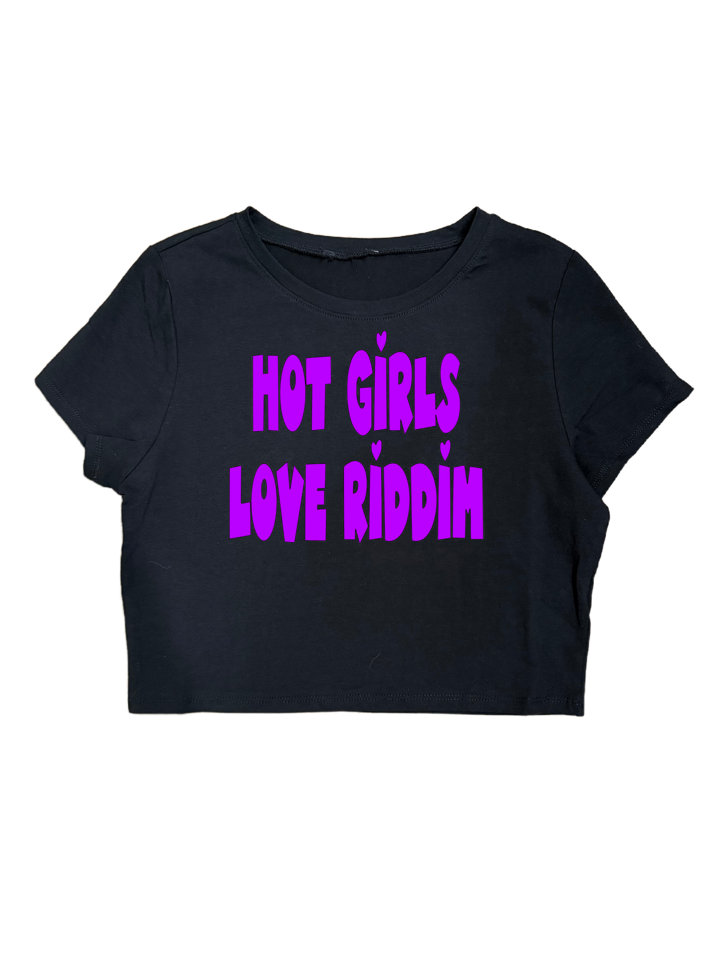 HOT GIRLS LOVE RIDDIM CROPTOPS