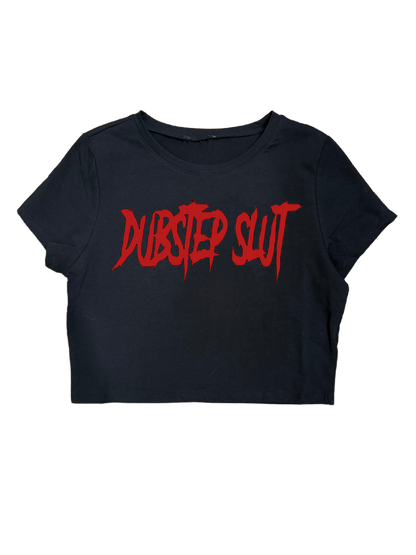 DUBSTEP SLUT CROPTOPS