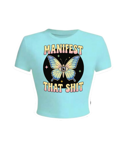 manifest that shit croptops