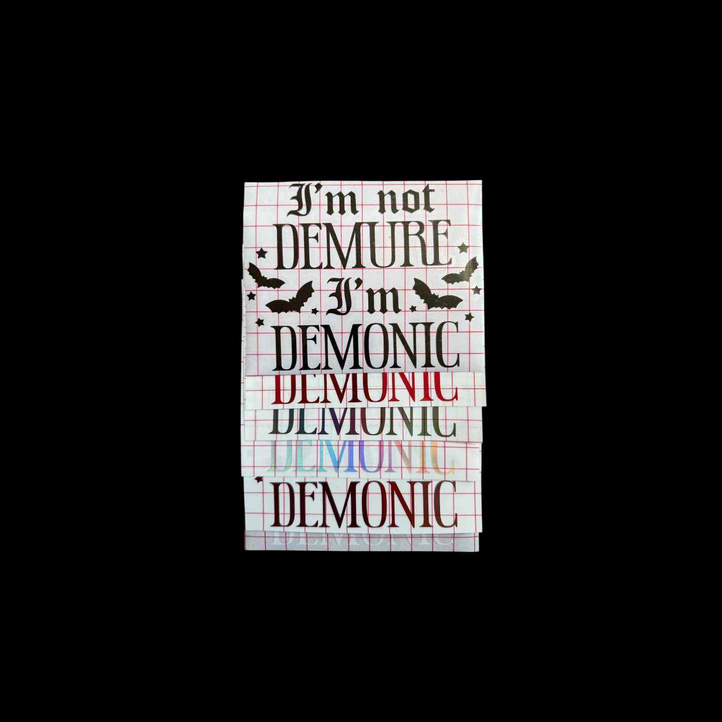 i’m not demure i’m demonic car vinyl decal