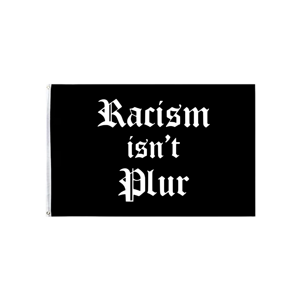 racism isn’t plur flags